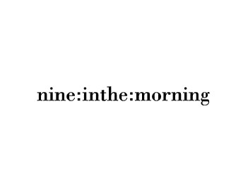 Nine in the Morning
